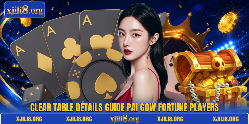 Clear table details guide pai gow fortune players Clear table details guide pai gow fortune players