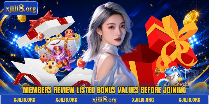 Members review listed bonus values before joining
