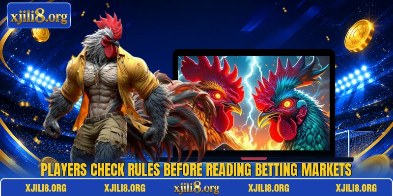 Players check rules before reading betting markets Players check rules before reading betting markets