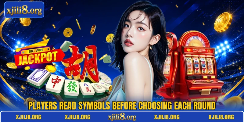 Players read symbols before choosing each round Players read symbols before choosing each round