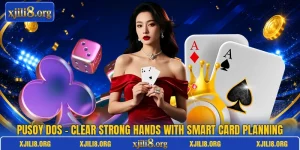 Pusoy Dos - Clear Strong Hands With Smart Card Planning