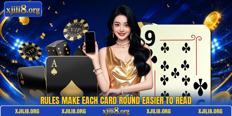Rules make each card round easier to read Rules make each card round easier to read