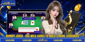 Rummy Joker - Use Wild Cards To Build Strong Sequences
