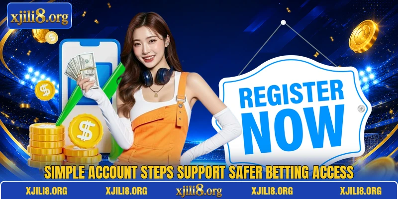 Simple account steps support safer betting access